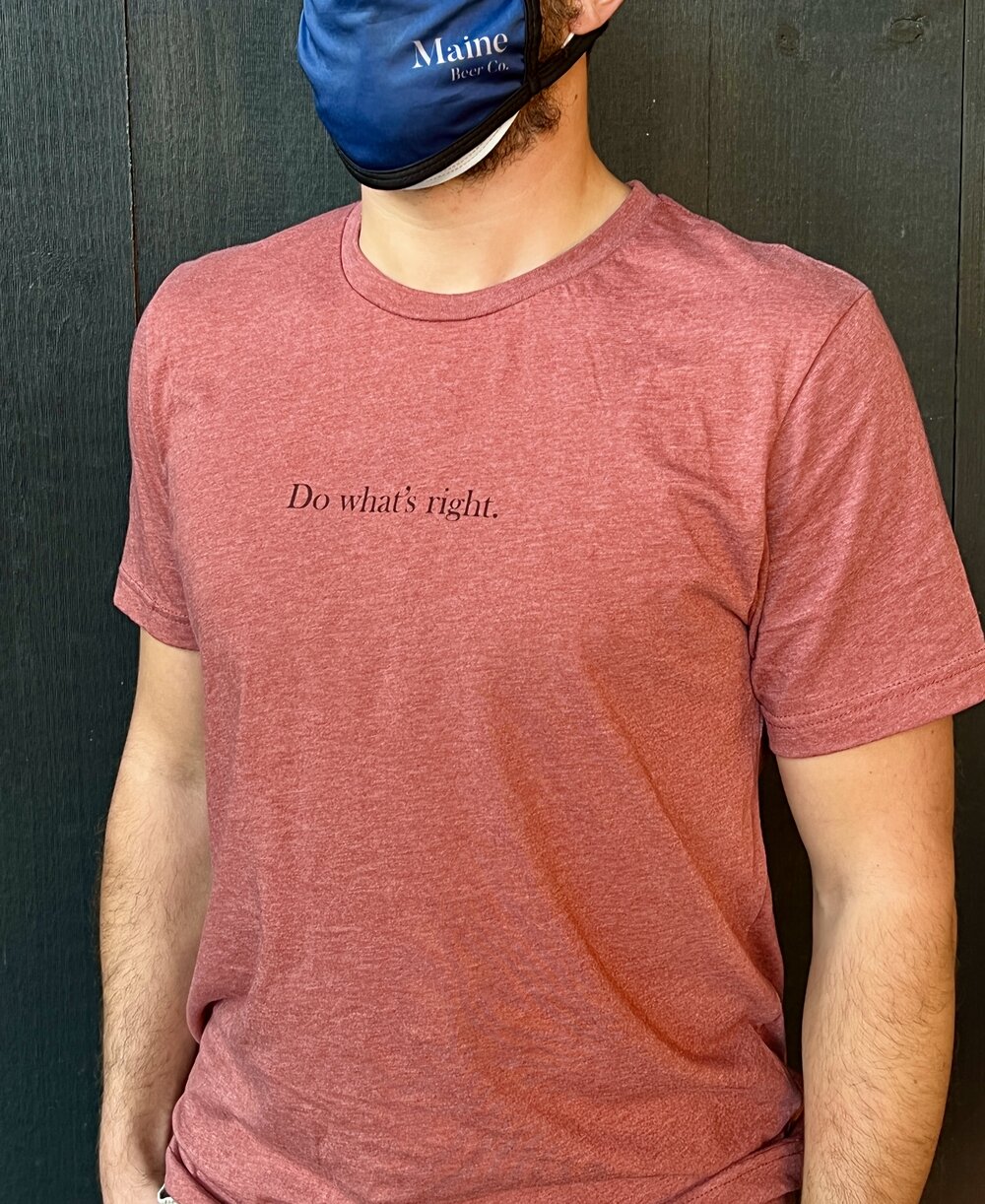 "Do what's right." Short Sleeve Tee